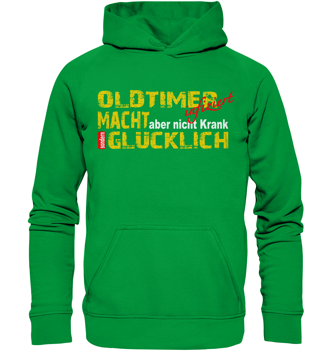 Oldtimer macht Glücklich - Basic Unisex Hoodie