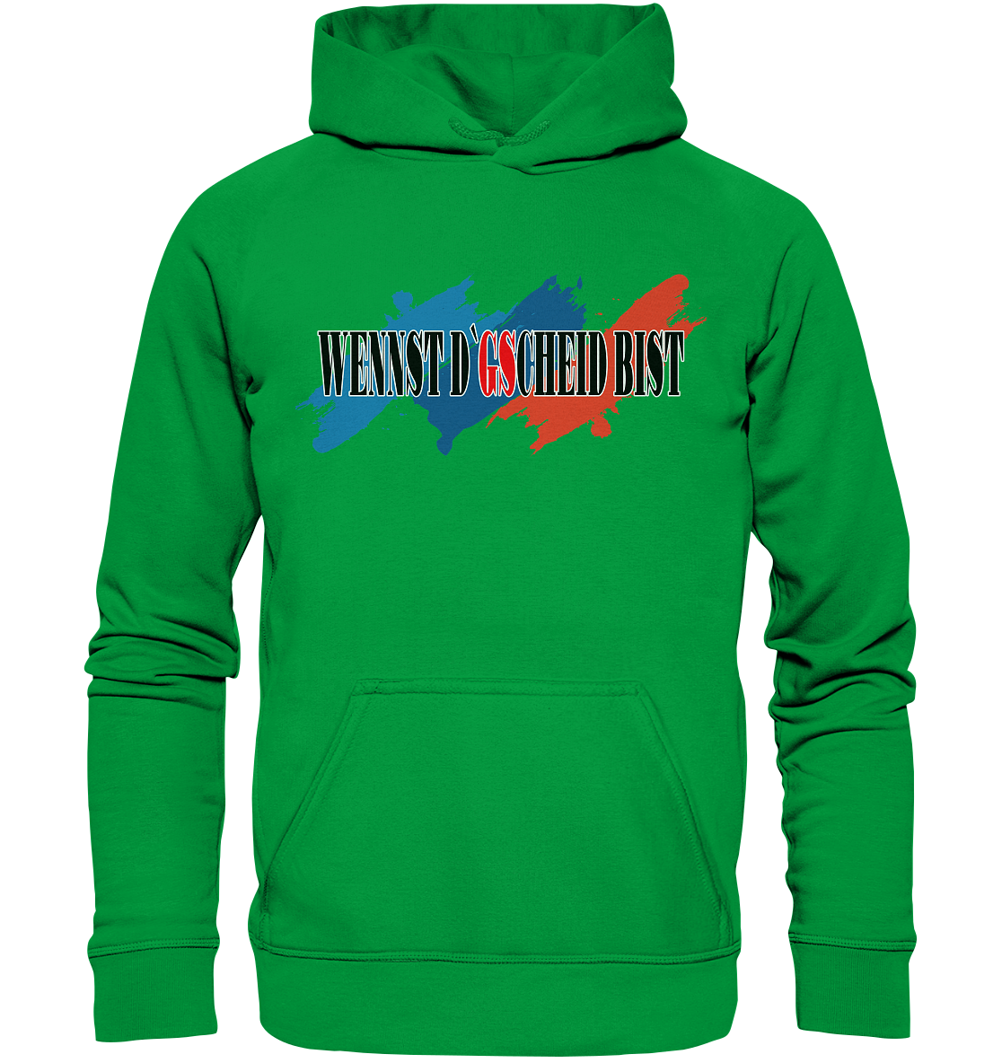 wennst GScheit bist - Spruch für bayrische Adventure Biker 3-farbig - Basic Unisex Hoodie