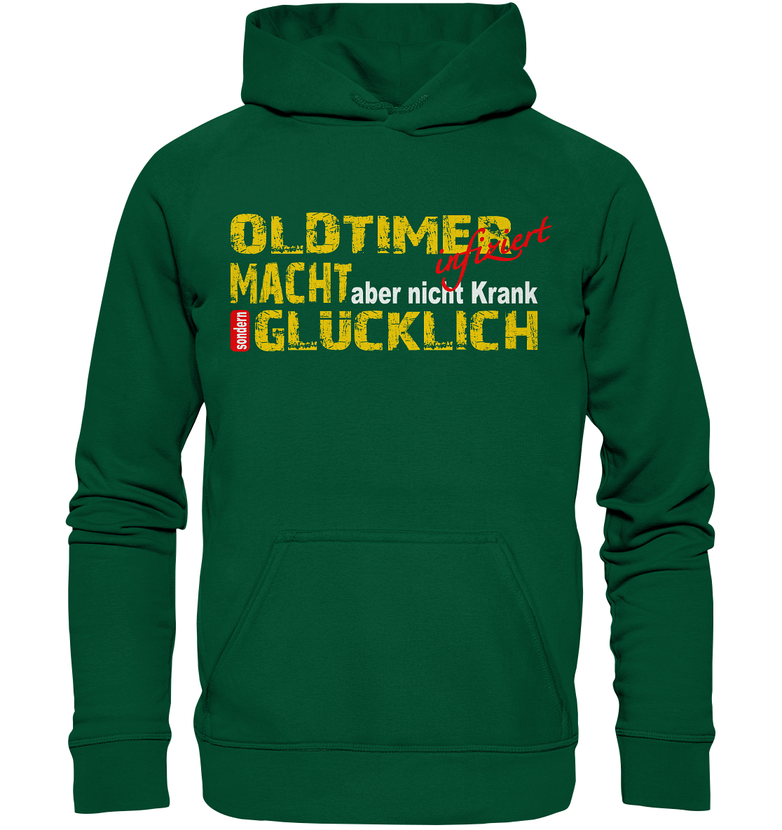 Oldtimer macht Glücklich - Basic Unisex Hoodie