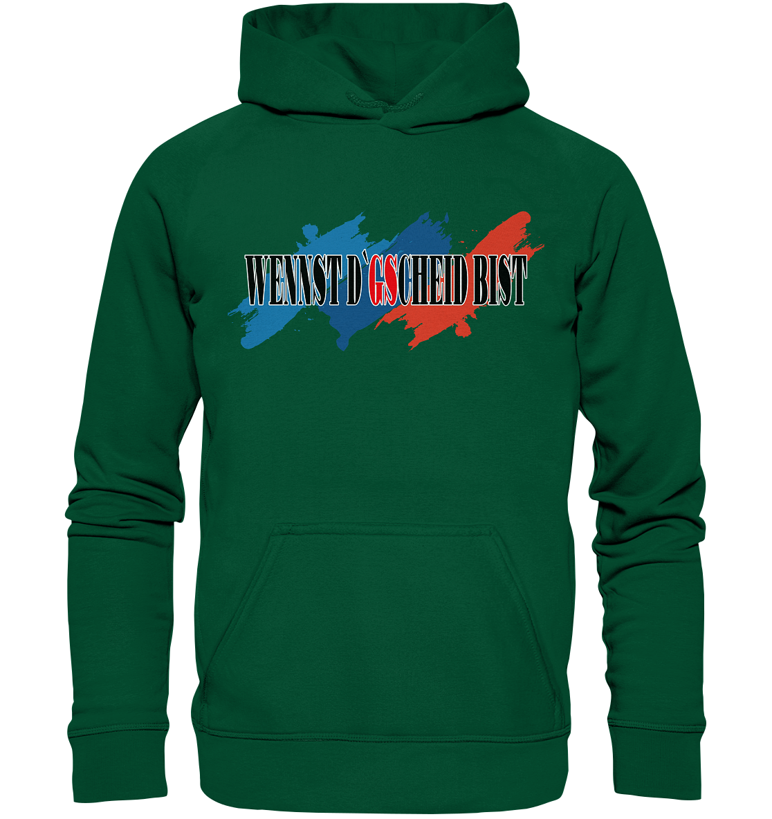 wennst GScheit bist - Spruch für bayrische Adventure Biker 3-farbig - Basic Unisex Hoodie