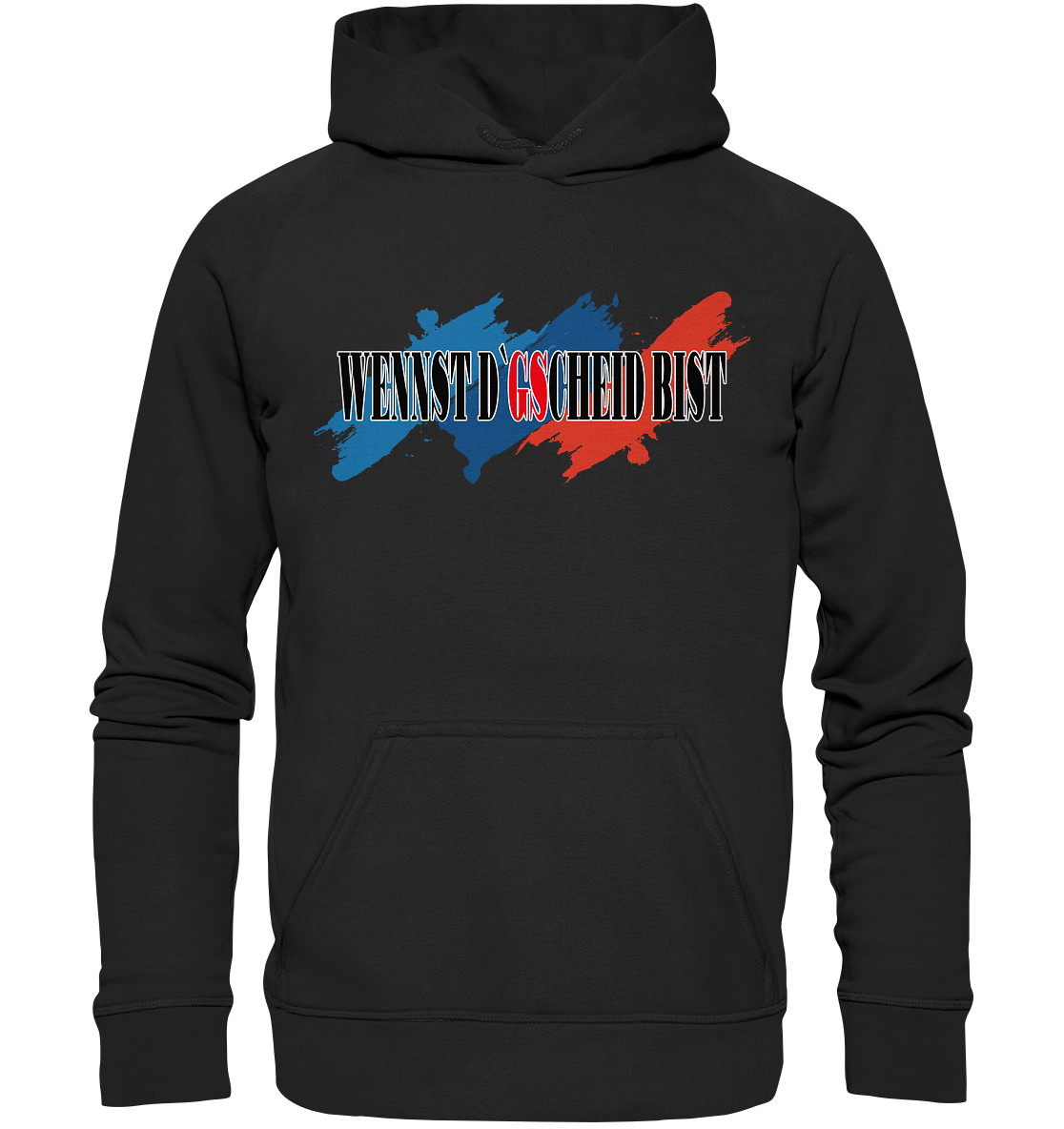 wennst GScheit bist - Spruch für bayrische Adventure Biker 3-farbig - Basic Unisex Hoodie