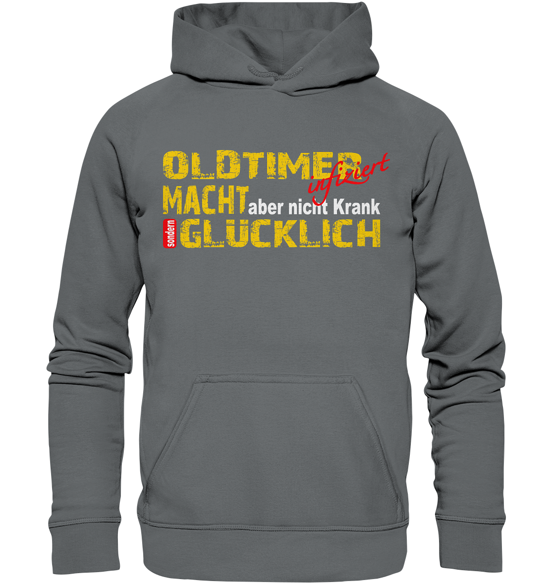 Oldtimer macht Glücklich - Basic Unisex Hoodie