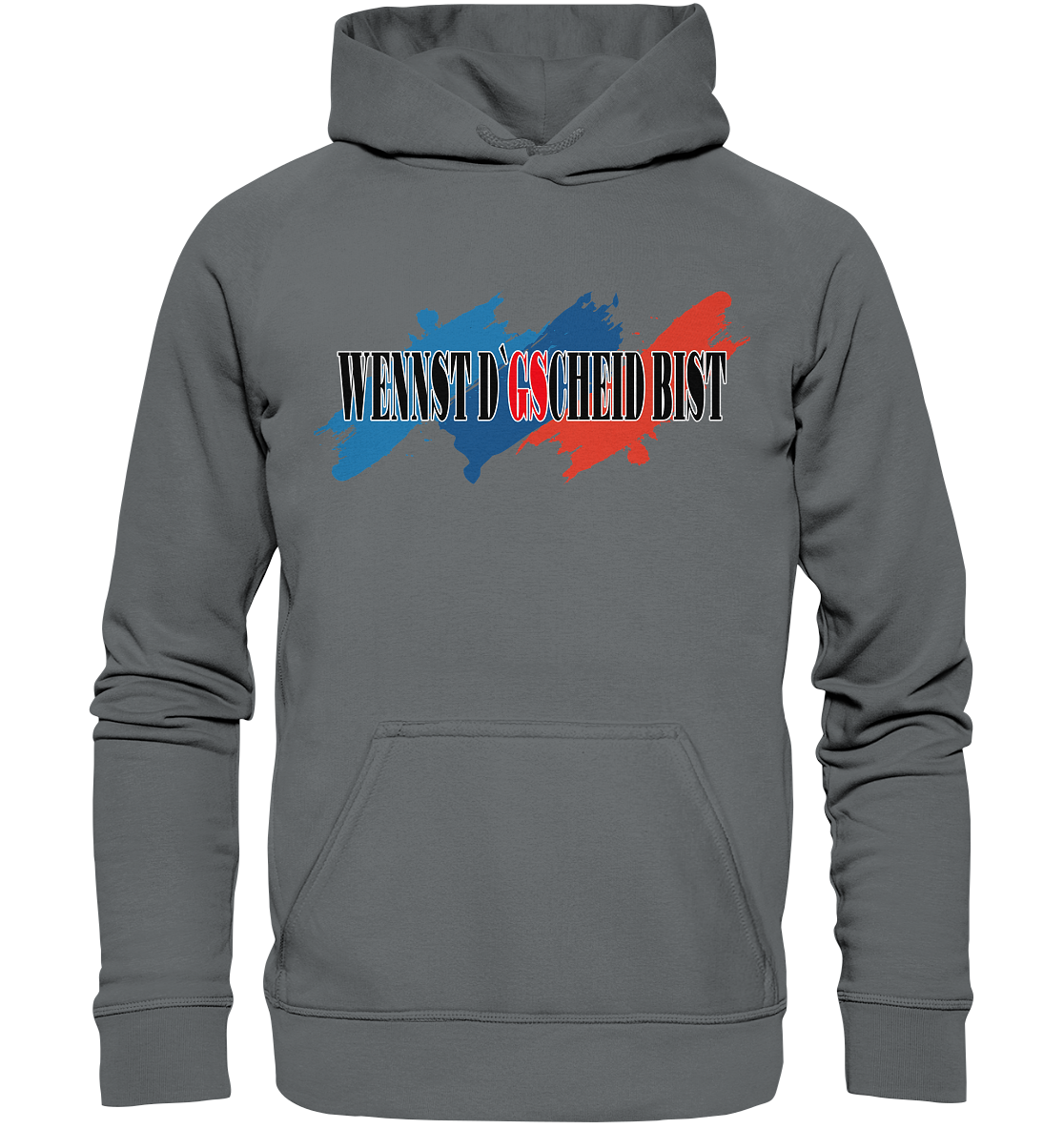 wennst GScheit bist - Spruch für bayrische Adventure Biker 3-farbig - Basic Unisex Hoodie