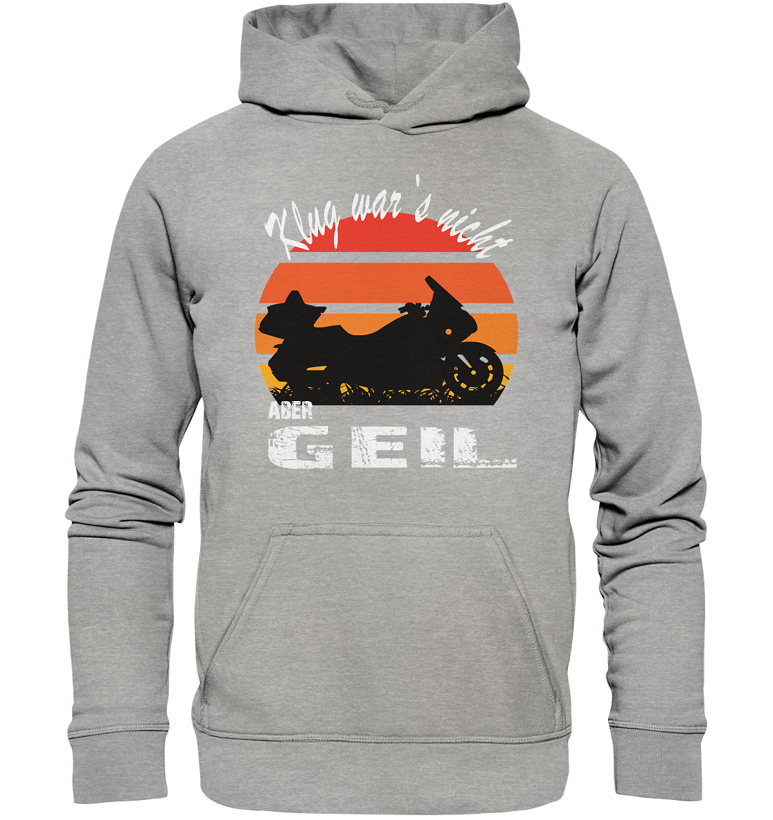 Goldwinger Spruch - Klug war`s nicht aber geil - Basic Unisex Hoodie