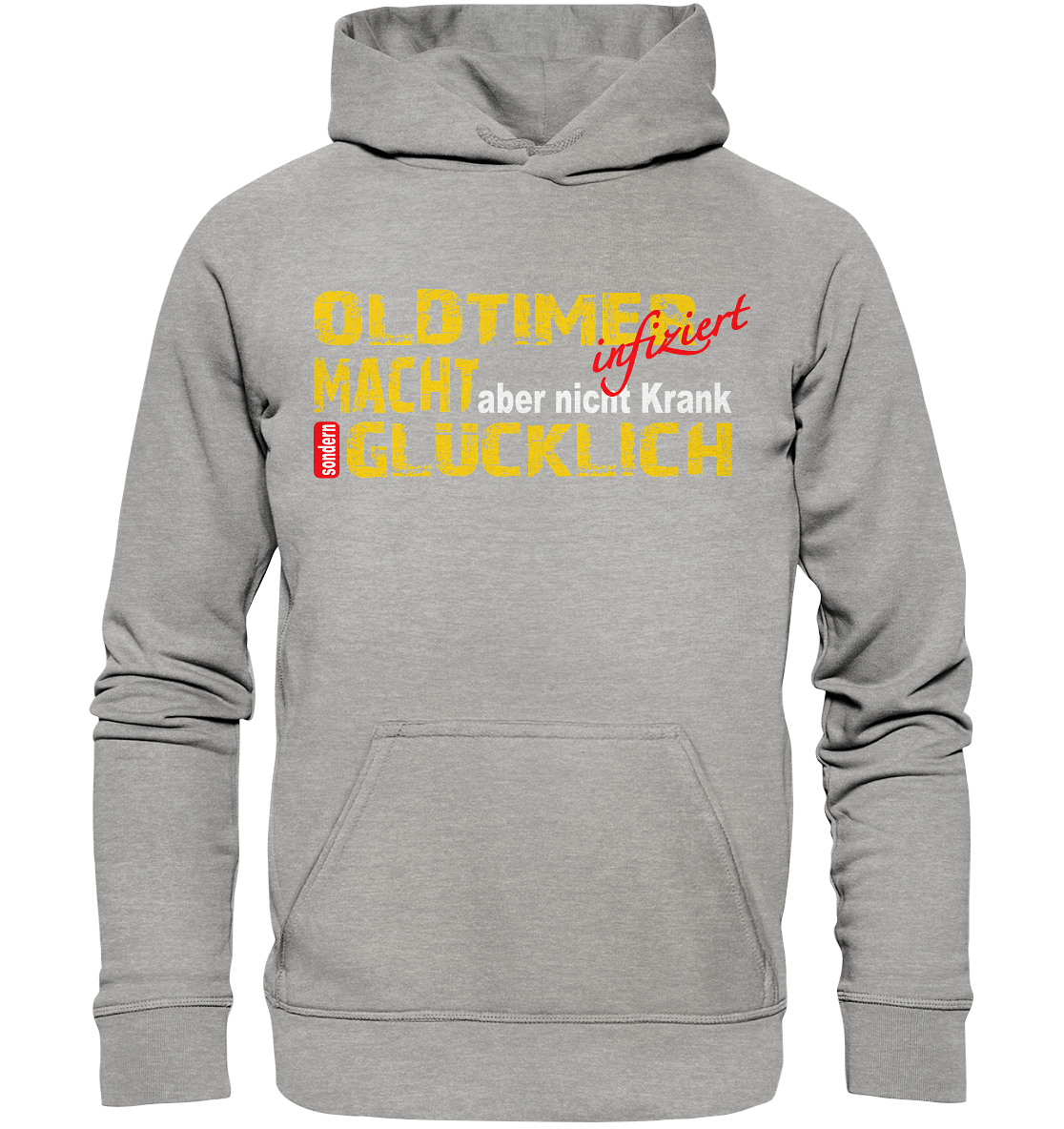 Oldtimer macht Glücklich - Basic Unisex Hoodie