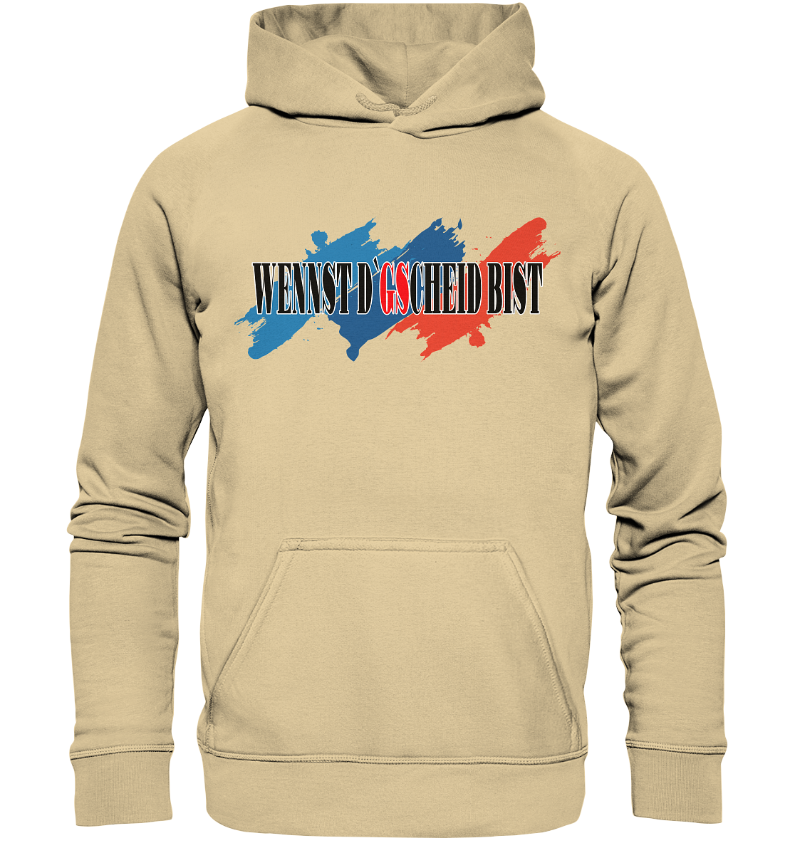 wennst GScheit bist - Spruch für bayrische Adventure Biker 3-farbig - Basic Unisex Hoodie