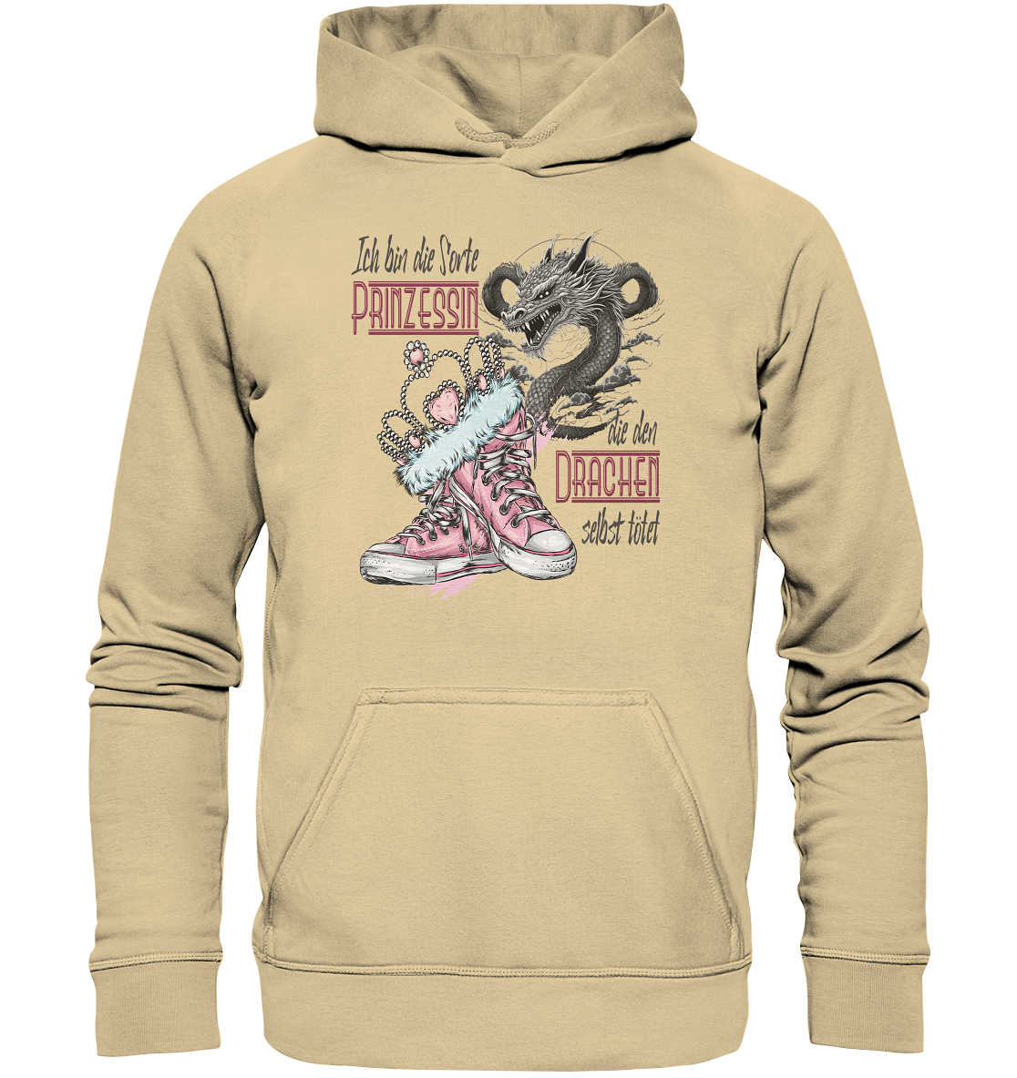 Prinzessin - die den Drachen selbst tötet - Basic Unisex Hoodie