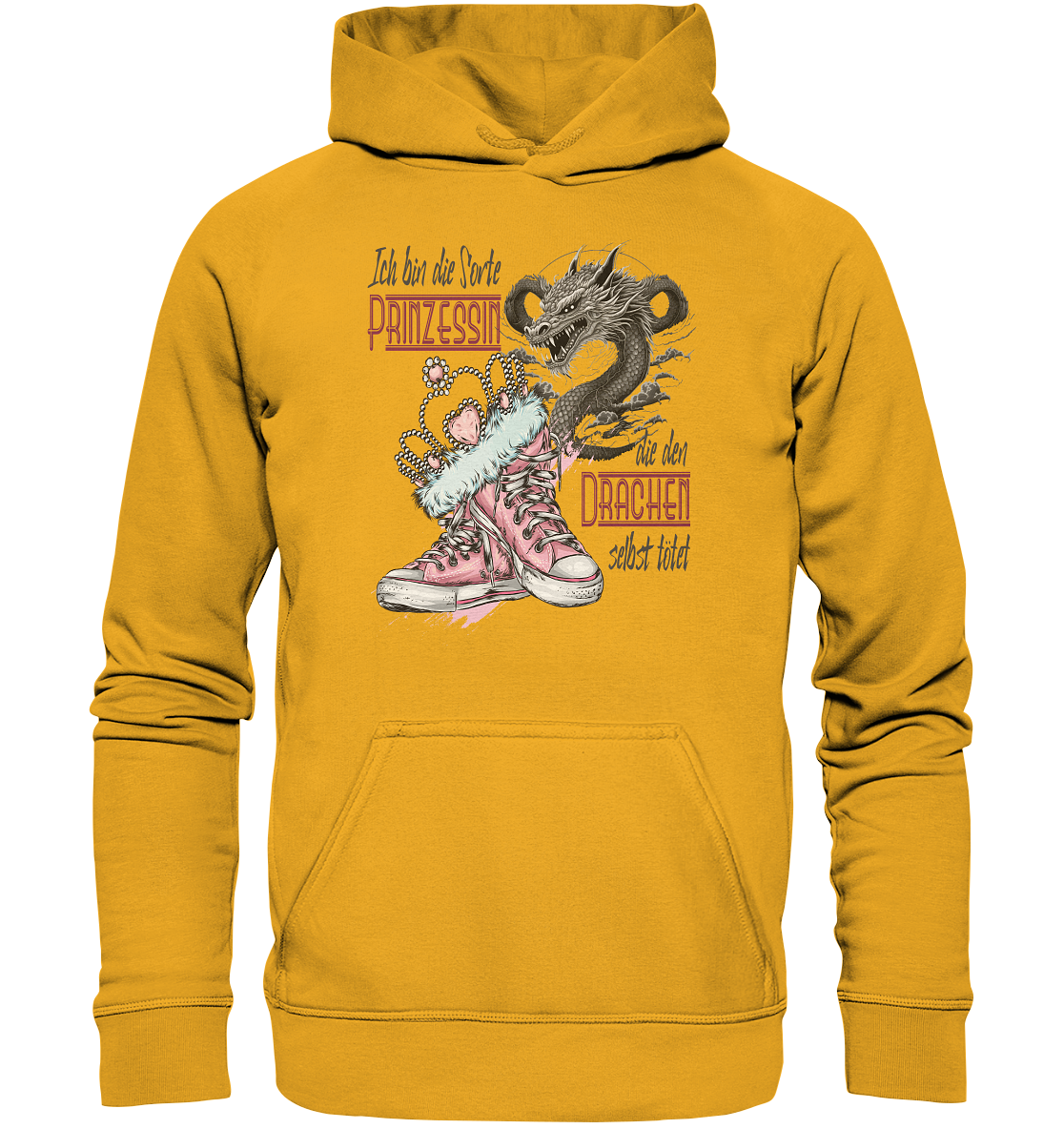 Prinzessin - die den Drachen selbst tötet - Basic Unisex Hoodie
