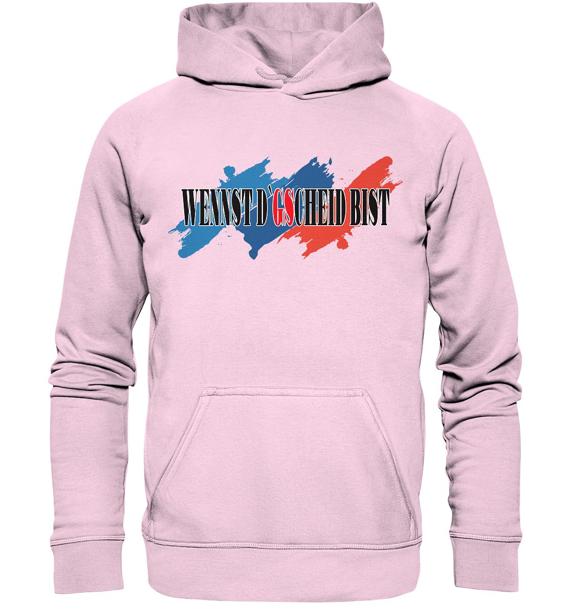 wennst GScheit bist - Spruch für bayrische Adventure Biker 3-farbig - Basic Unisex Hoodie