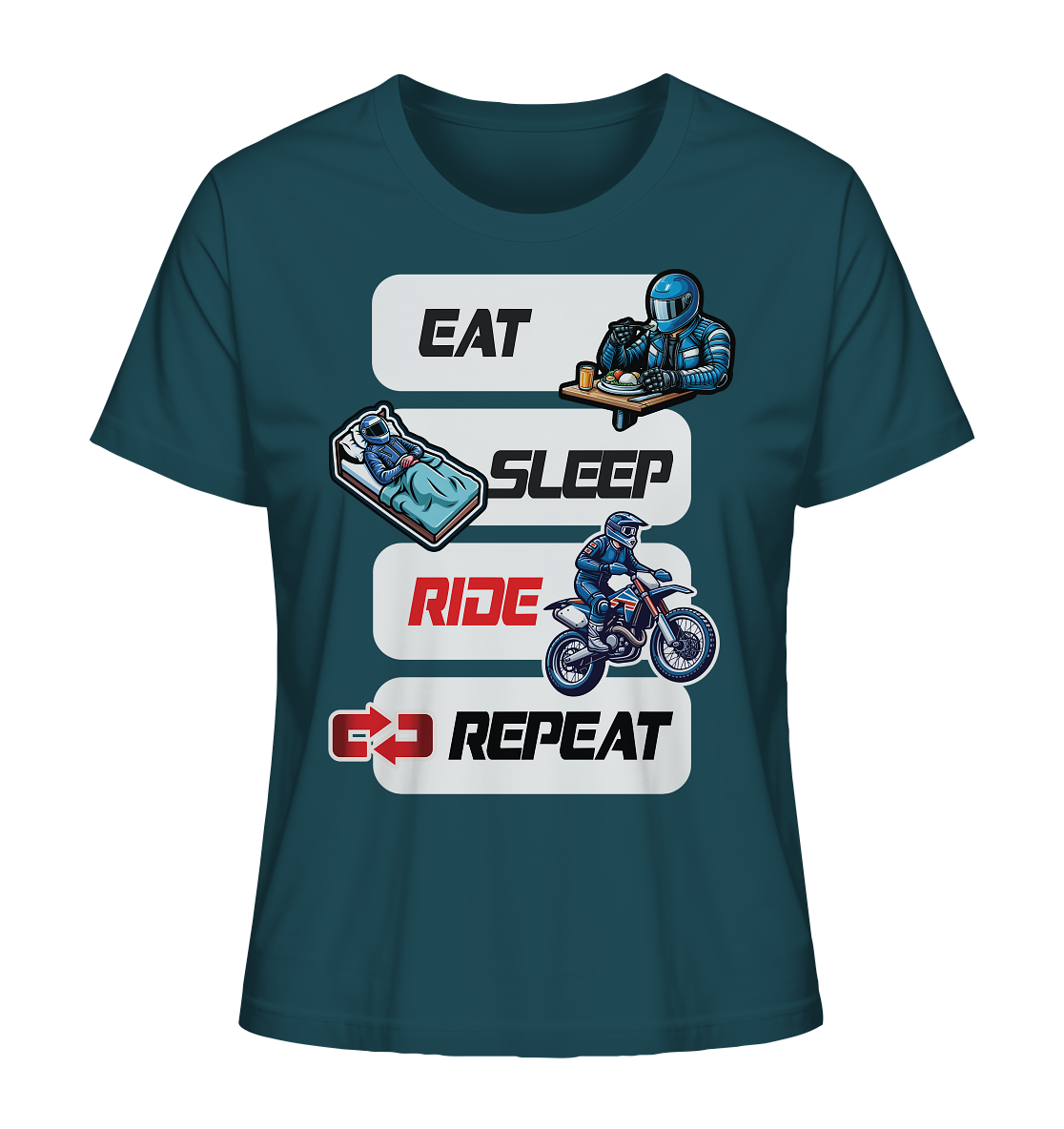Eat Sleep Ride Repeat - lustiger Biker Spruch Motocross - Ladies Organic Shirt