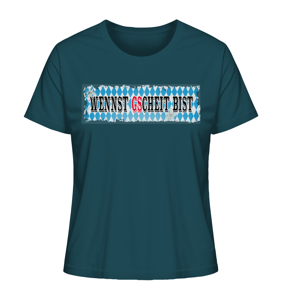 wennst GScheit bist - Spruch für bayrische Adventure Biker - Ladies Organic Shirt