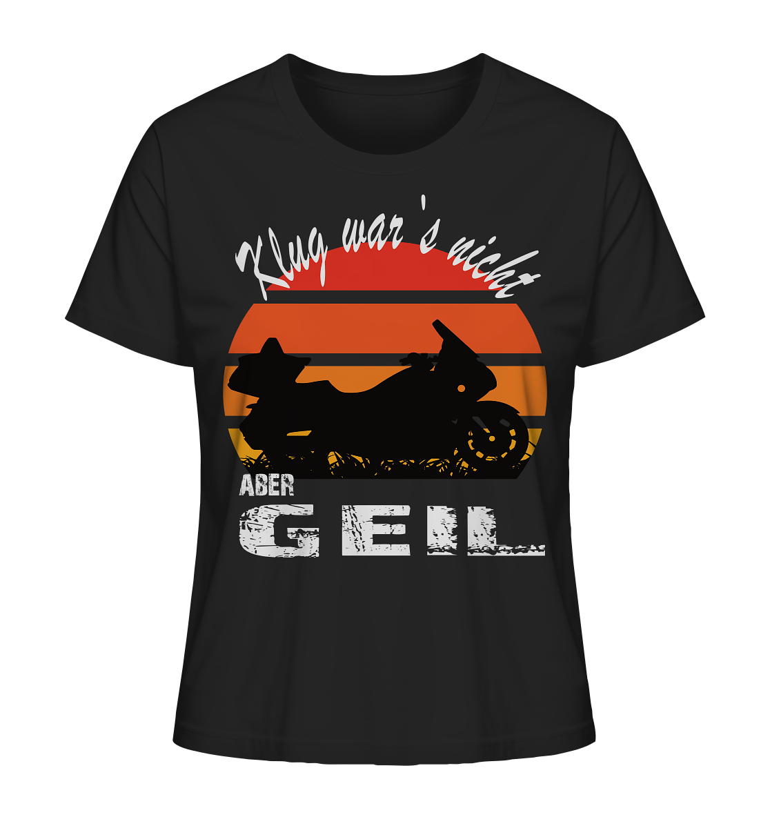 Goldwinger Spruch - Klug war`s nicht aber geil - Ladies Organic Shirt