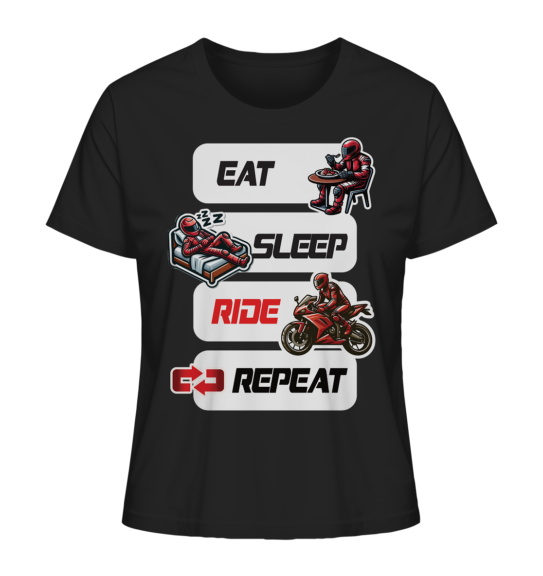 Eat Sleep Ride Repeat - lustiger Biker Spruch - Ladies Organic Shirt