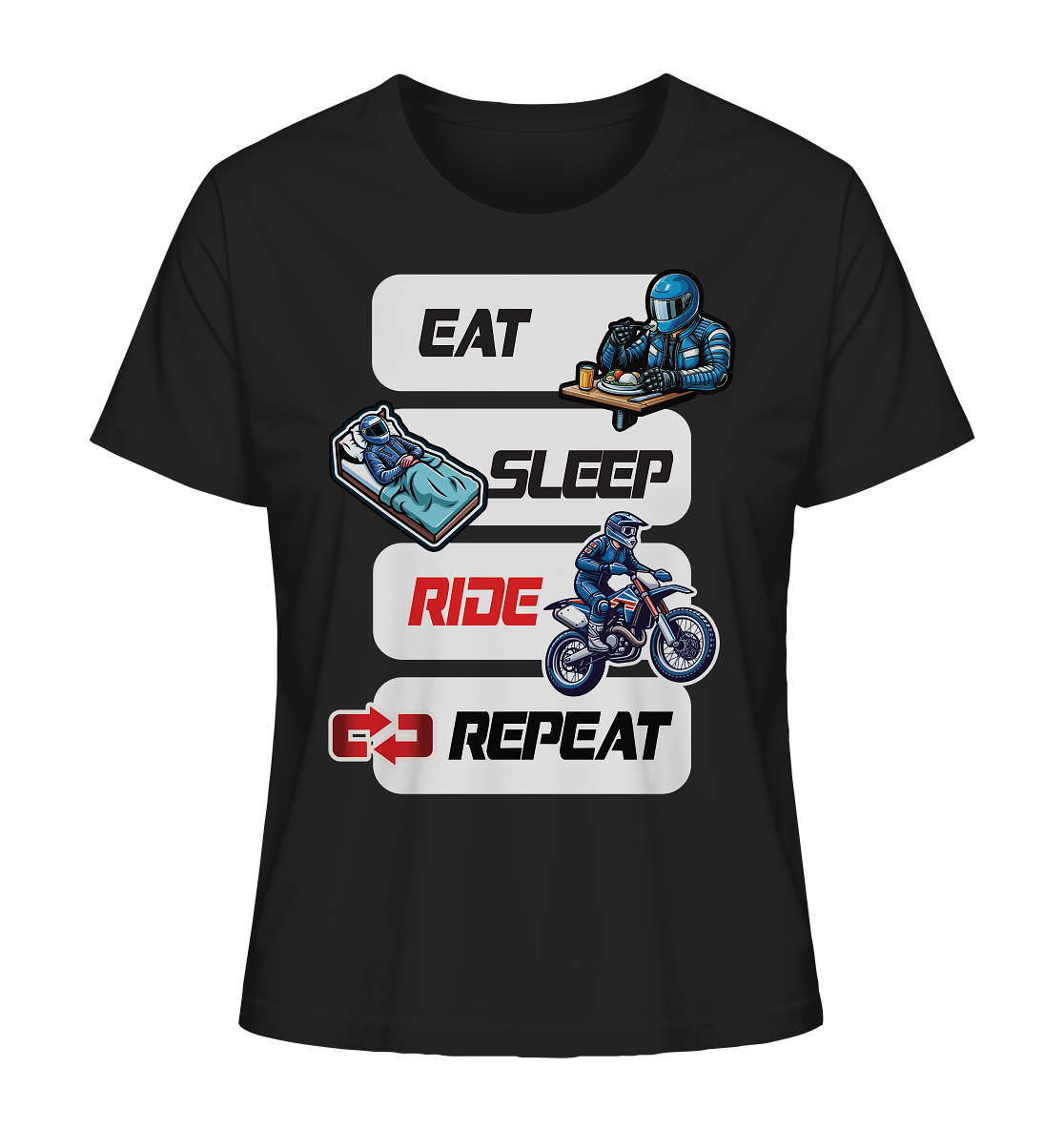 Eat Sleep Ride Repeat - lustiger Biker Spruch Motocross - Ladies Organic Shirt