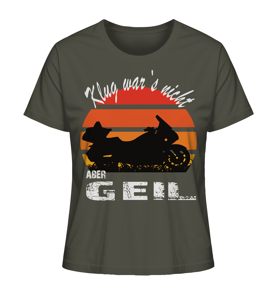 Goldwinger Spruch - Klug war`s nicht aber geil - Ladies Organic Shirt