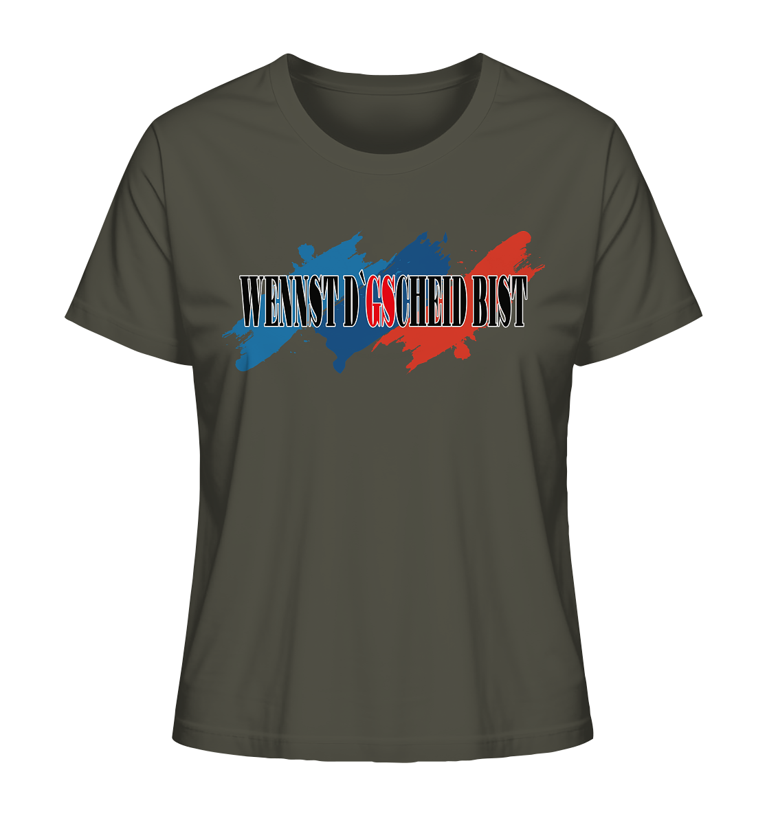 wennst GScheit bist - Spruch für bayrische Adventure Biker 3-farbig - Ladies Organic Shirt