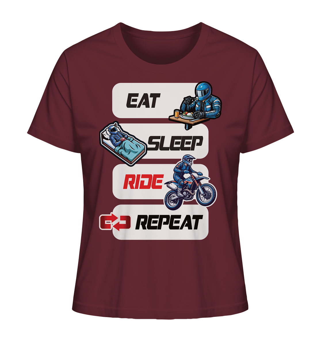 Eat Sleep Ride Repeat - lustiger Biker Spruch Motocross - Ladies Organic Shirt