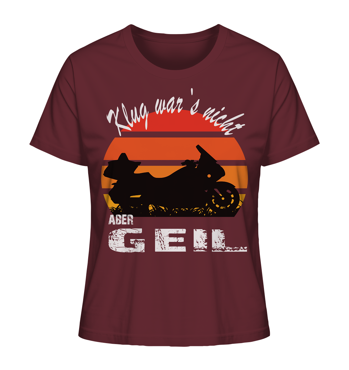Goldwinger Spruch - Klug war`s nicht aber geil - Ladies Organic Shirt