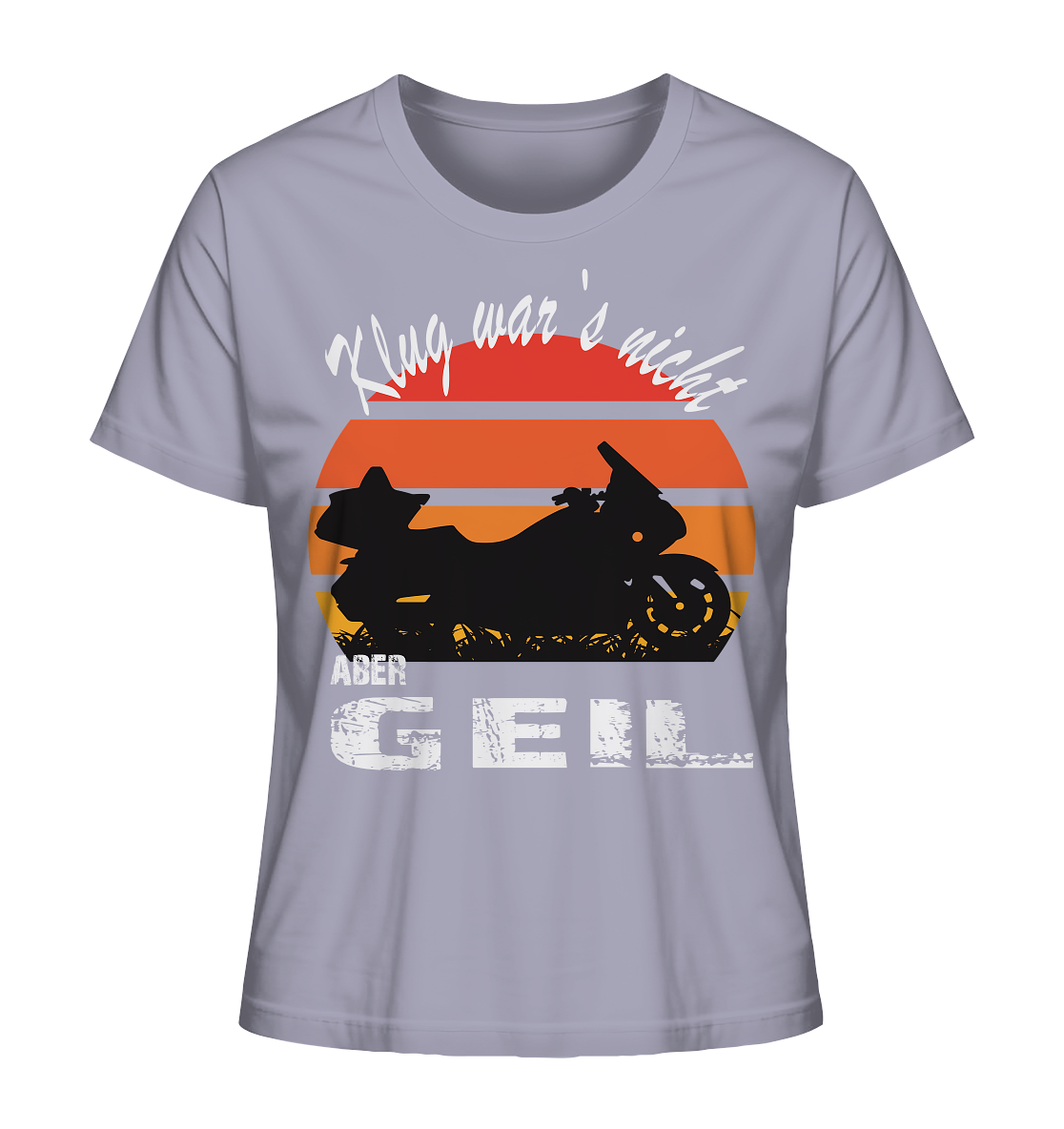 Goldwinger Spruch - Klug war`s nicht aber geil - Ladies Organic Shirt