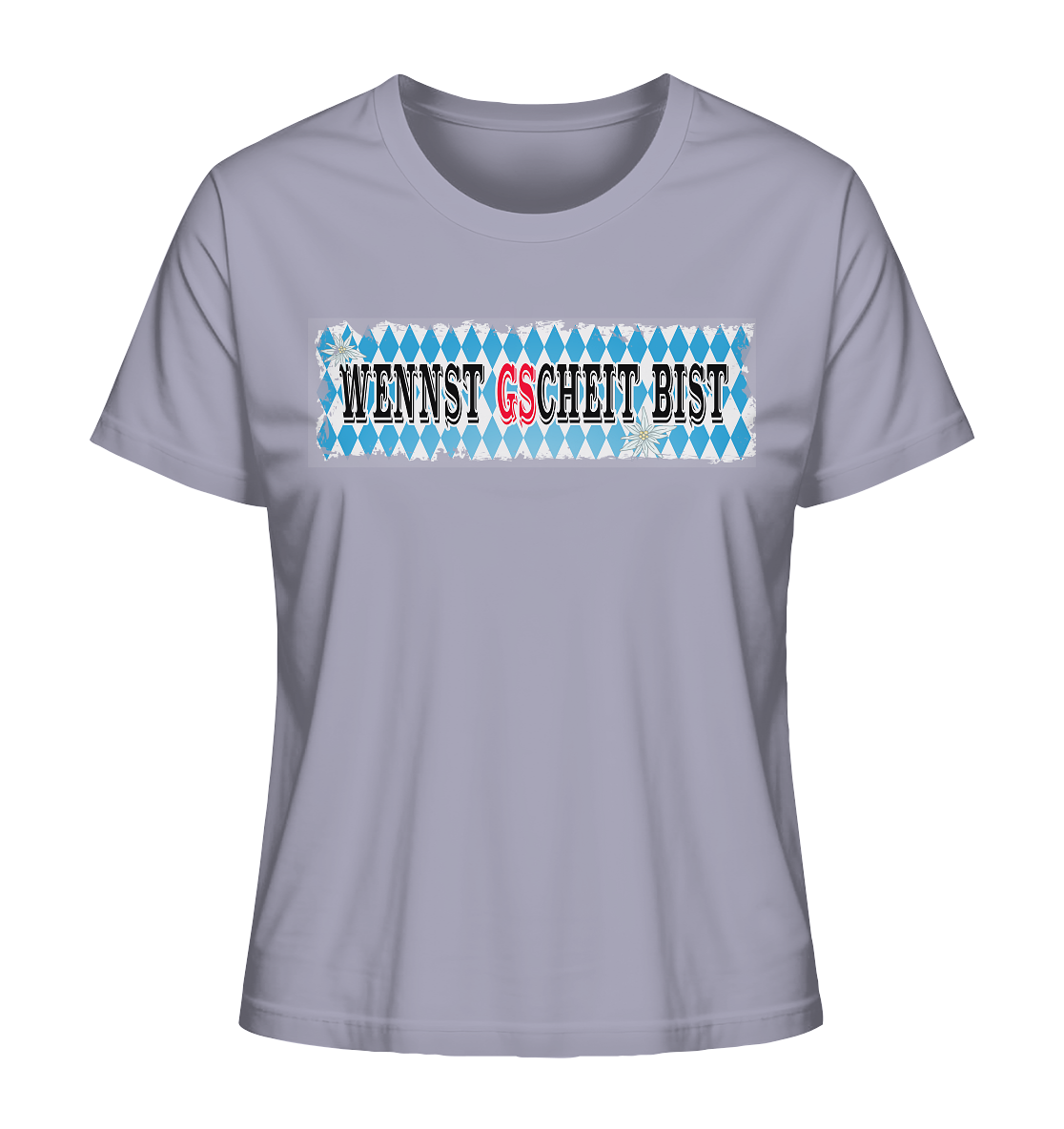 wennst GScheit bist - Spruch für bayrische Adventure Biker - Ladies Organic Shirt