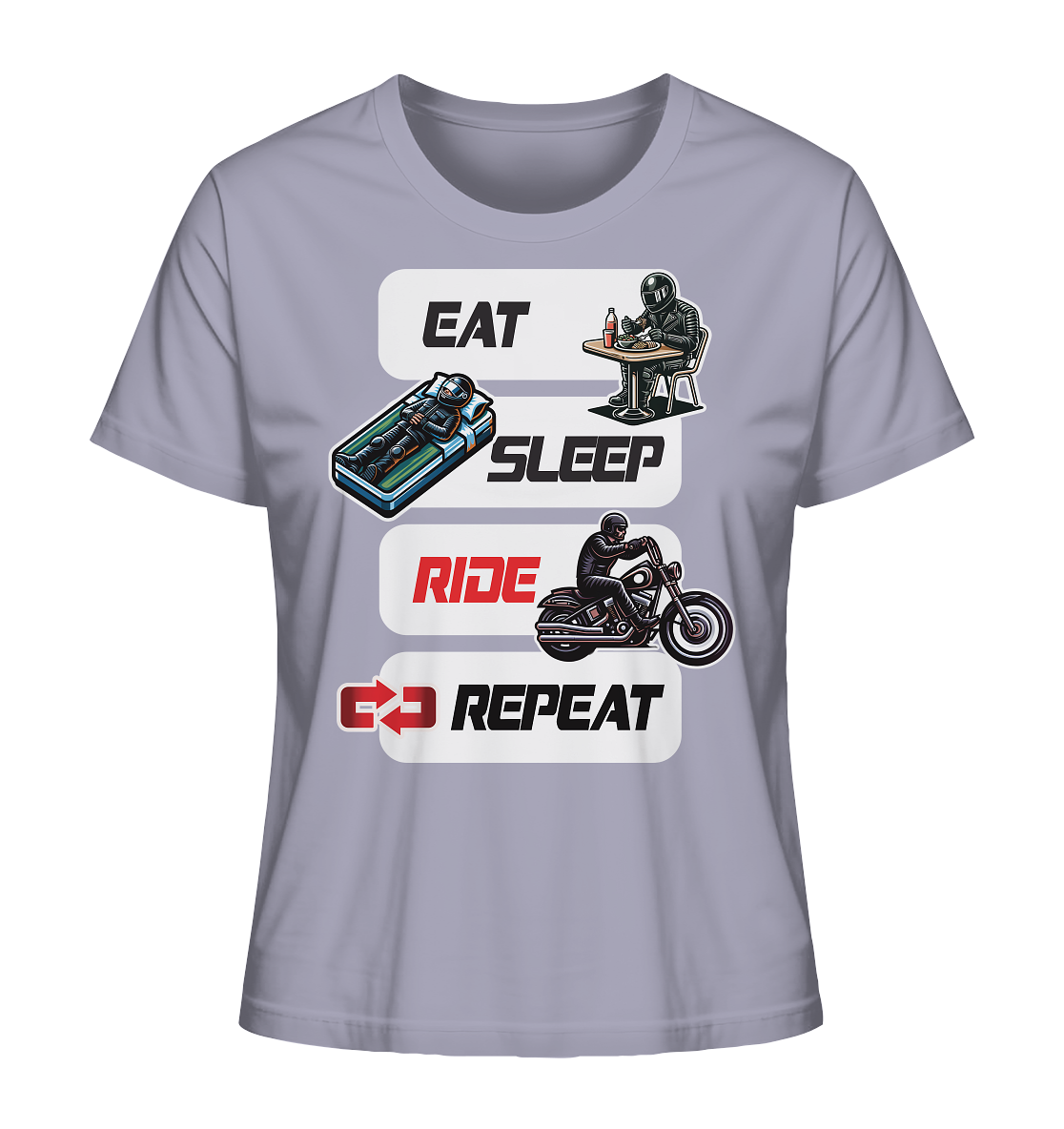 Eat Sleep Ride Repeat - lustiger Biker Spruch Chopper - Ladies Organic Shirt