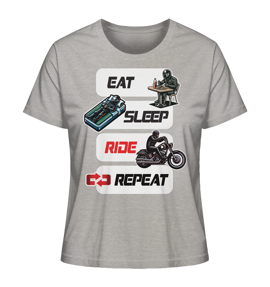 Eat Sleep Ride Repeat - lustiger Biker Spruch Chopper - Ladies Organic Shirt