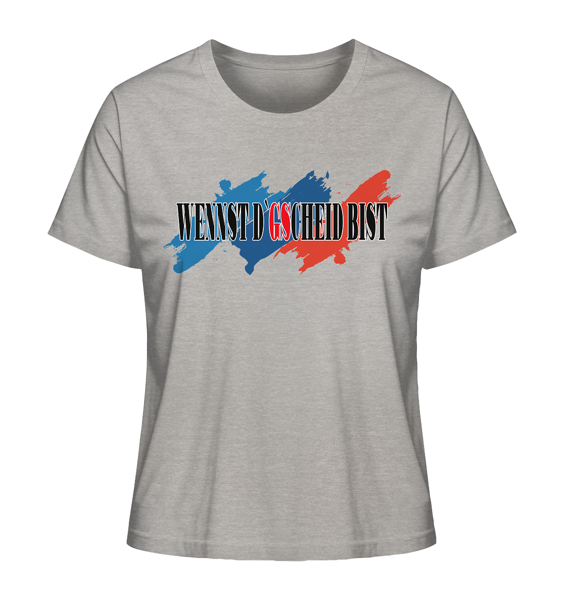 wennst GScheit bist - Spruch für bayrische Adventure Biker 3-farbig - Ladies Organic Shirt