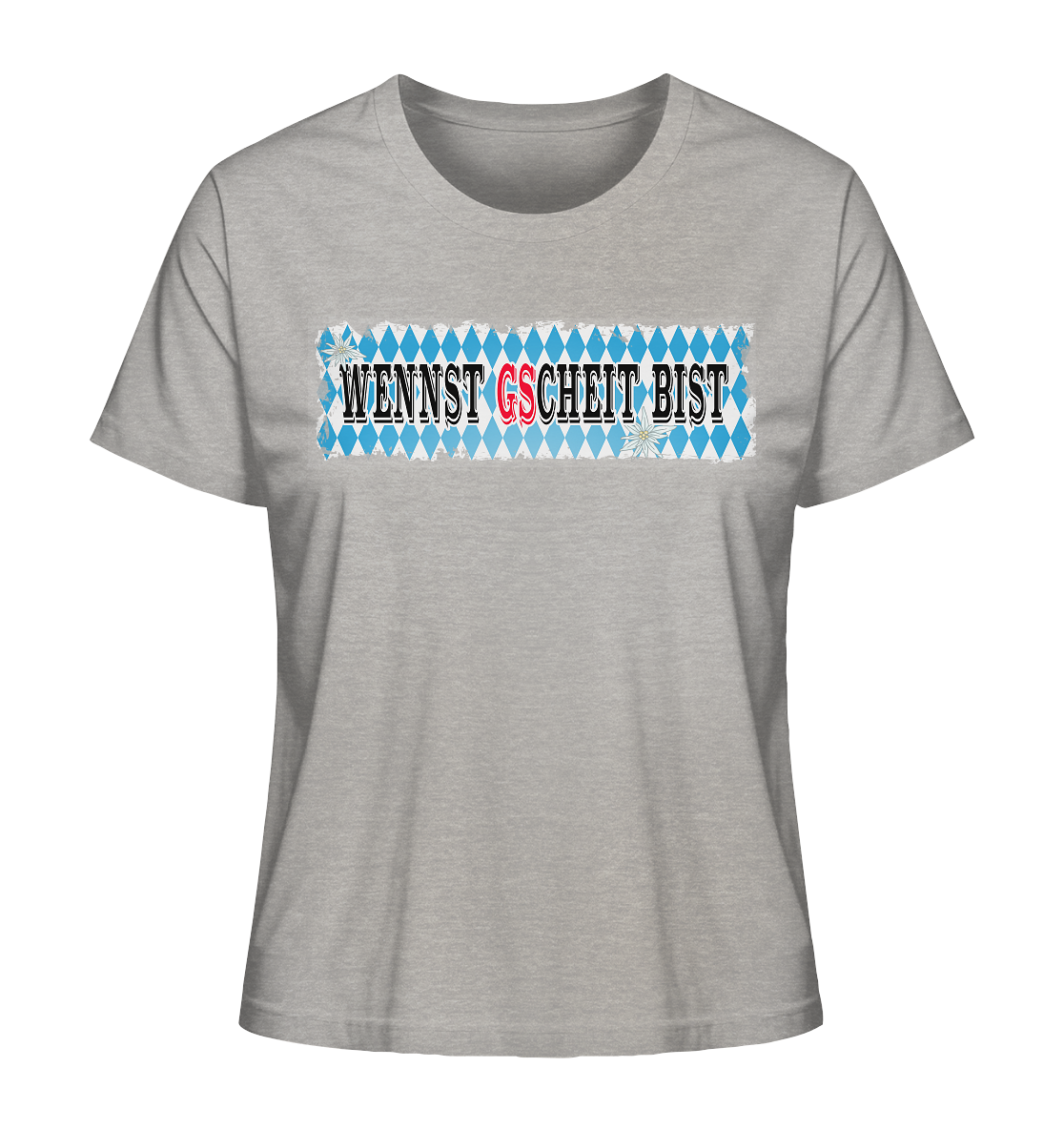 wennst GScheit bist - Spruch für bayrische Adventure Biker - Ladies Organic Shirt