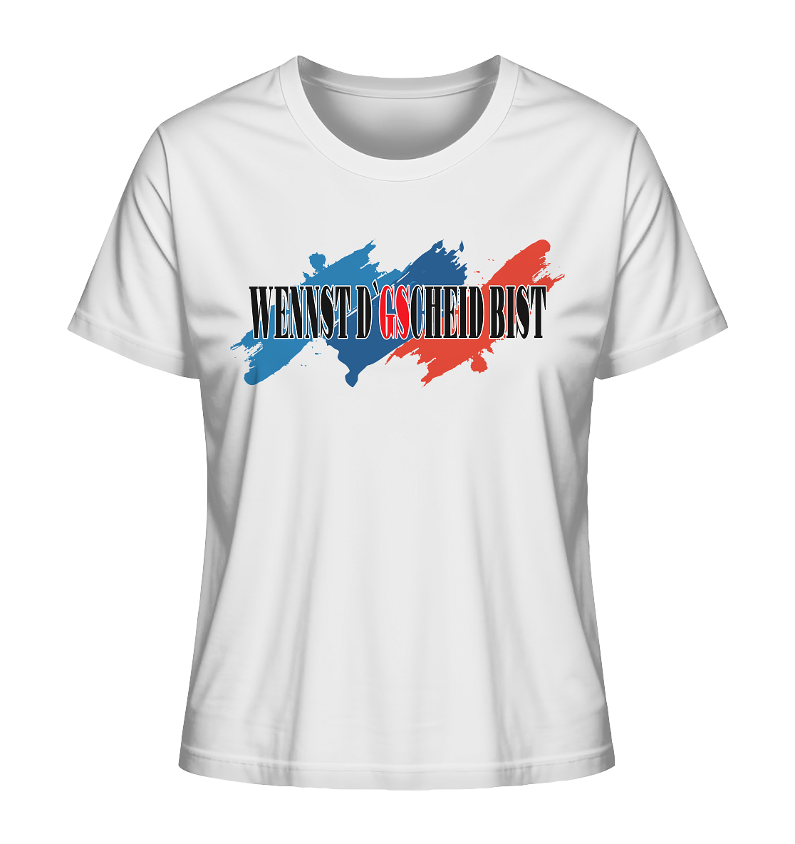 wennst GScheit bist - Spruch für bayrische Adventure Biker 3-farbig - Ladies Organic Shirt