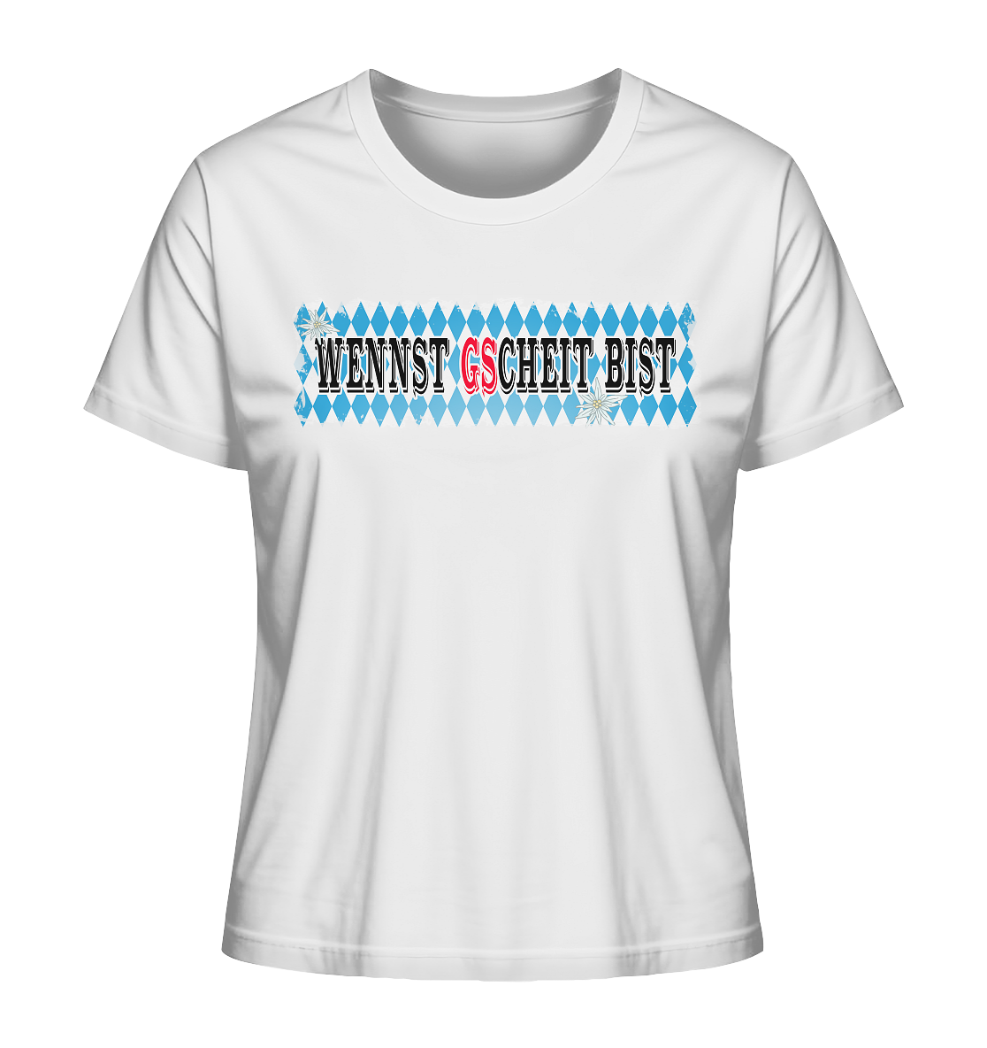 wennst GScheit bist - Spruch für bayrische Adventure Biker - Ladies Organic Shirt