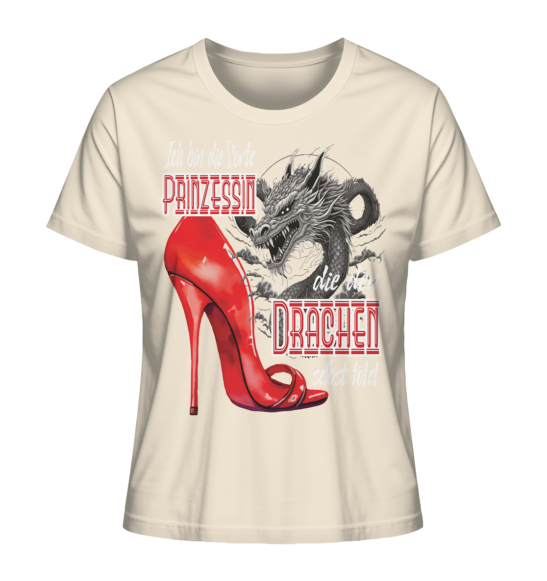 Prinzessin - die den Drachen tötet High Heel - Ladies Organic Shirt