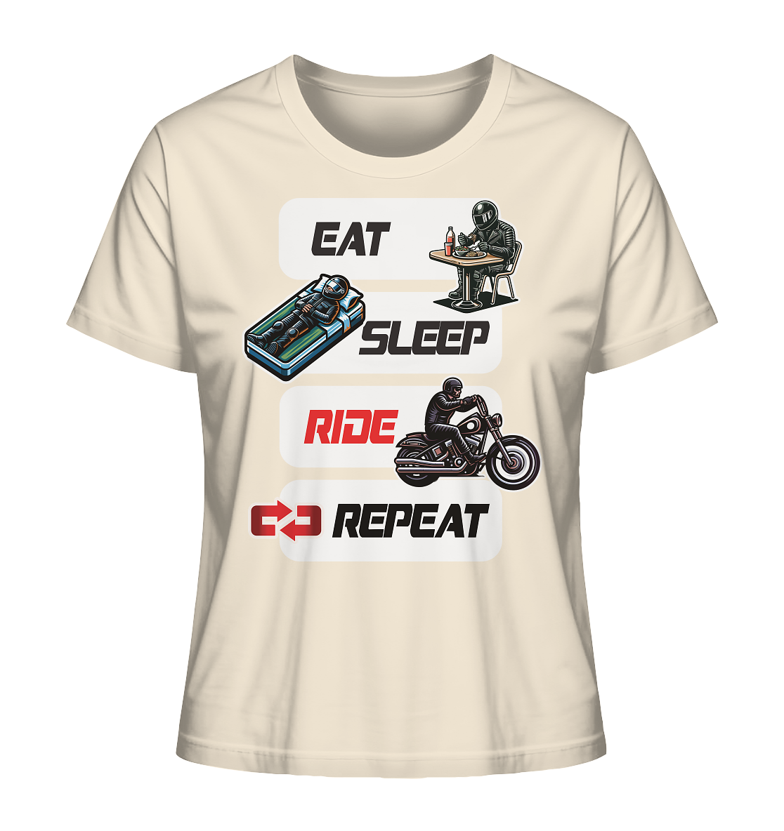 Eat Sleep Ride Repeat - lustiger Biker Spruch Chopper - Ladies Organic Shirt