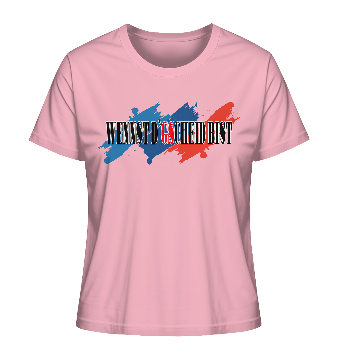 wennst GScheit bist - Spruch für bayrische Adventure Biker 3-farbig - Ladies Organic Shirt