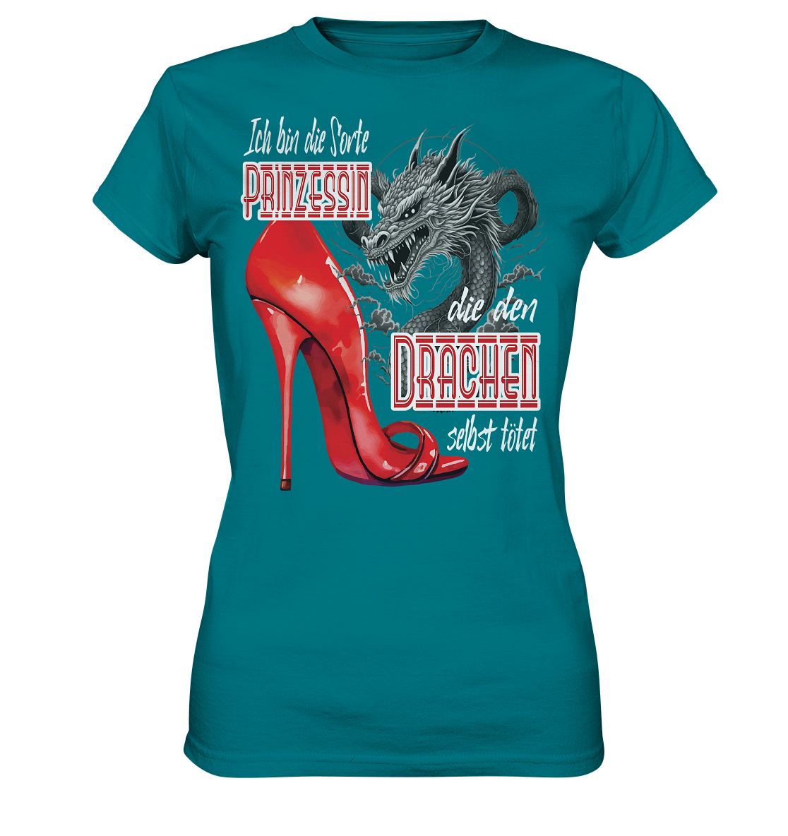 Prinzessin - die den Drachen tötet High Heel - Ladies Premium Shirt