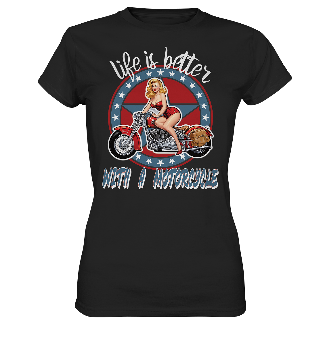 life is better with a motorcycle - Retro Design II - Ladies Premium Shirt