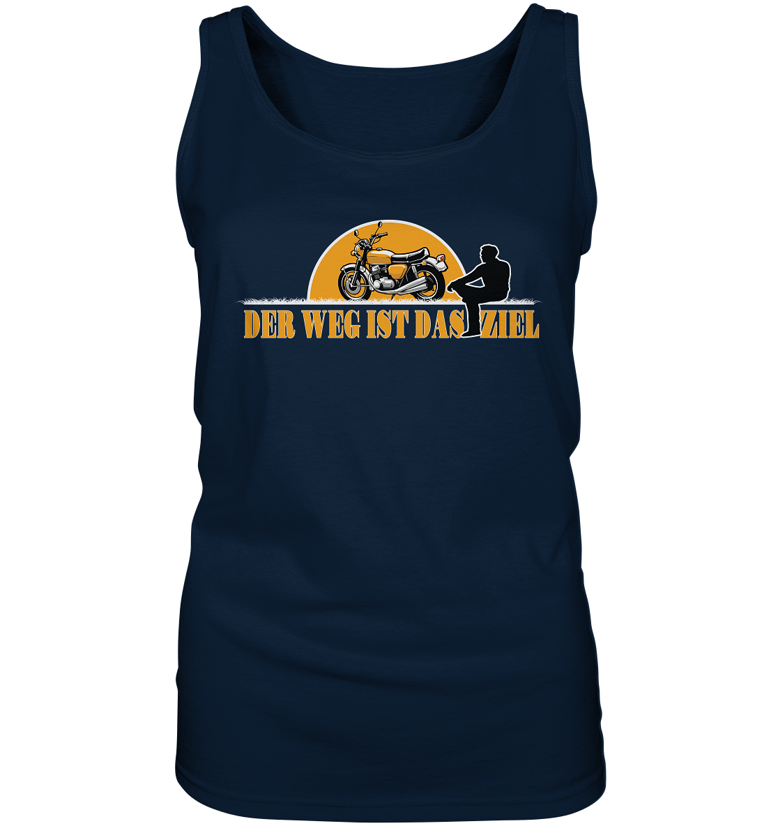 Der Weg ist das Ziel - Spruch für Biker - Ladies Tank-Top