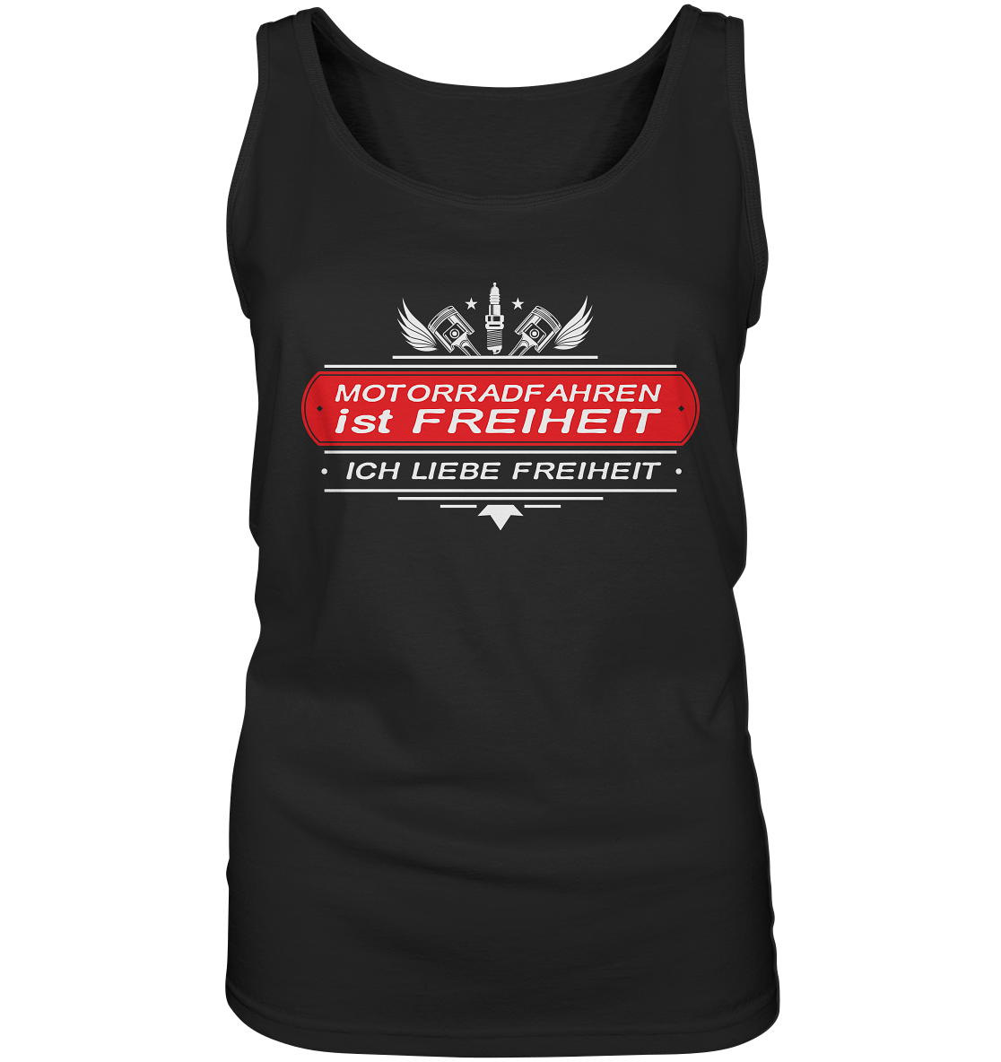 Motorradfahren ist Freiheit - Biker Spruch - Ladies Tank-Top