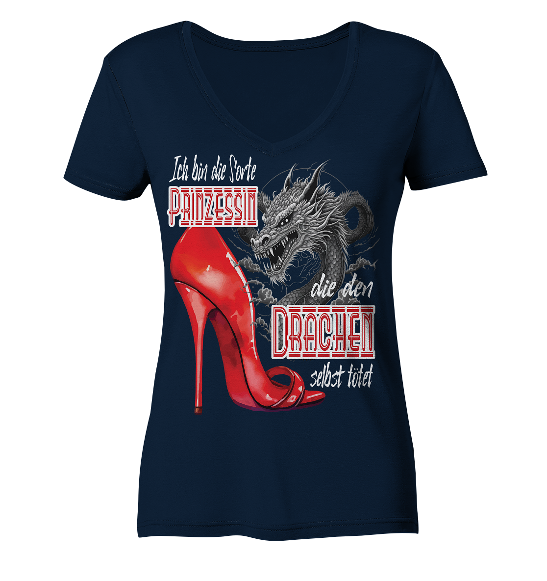 Prinzessin - die den Drachen tötet High Heel - Ladies V-Neck Shirt