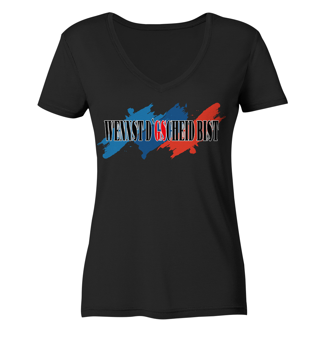 wennst GScheit bist - Spruch für bayrische Adventure Biker 3-farbig - Ladies V-Neck Shirt