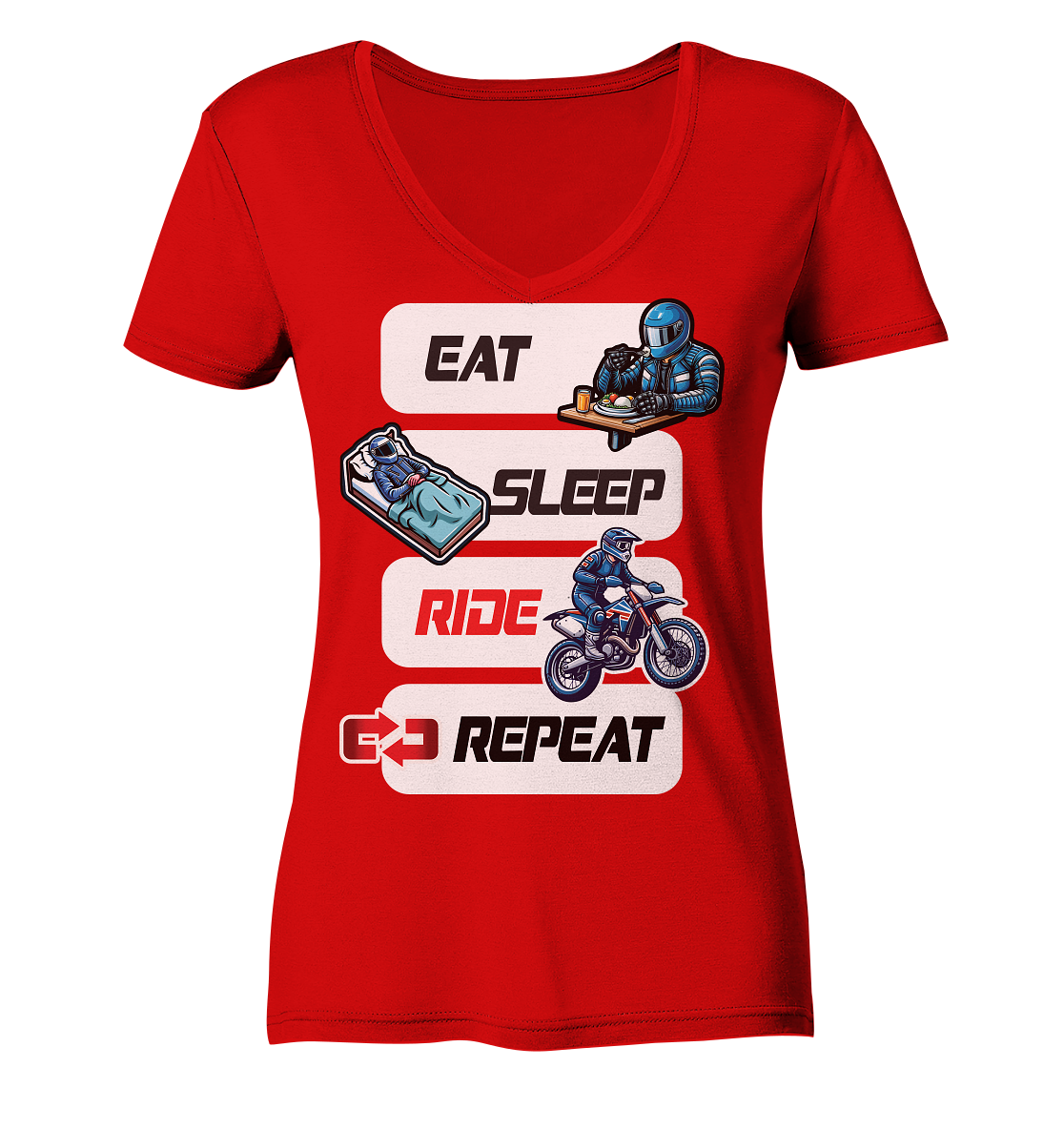 Eat Sleep Ride Repeat - lustiger Biker Spruch Motocross - Ladies V-Neck Shirt