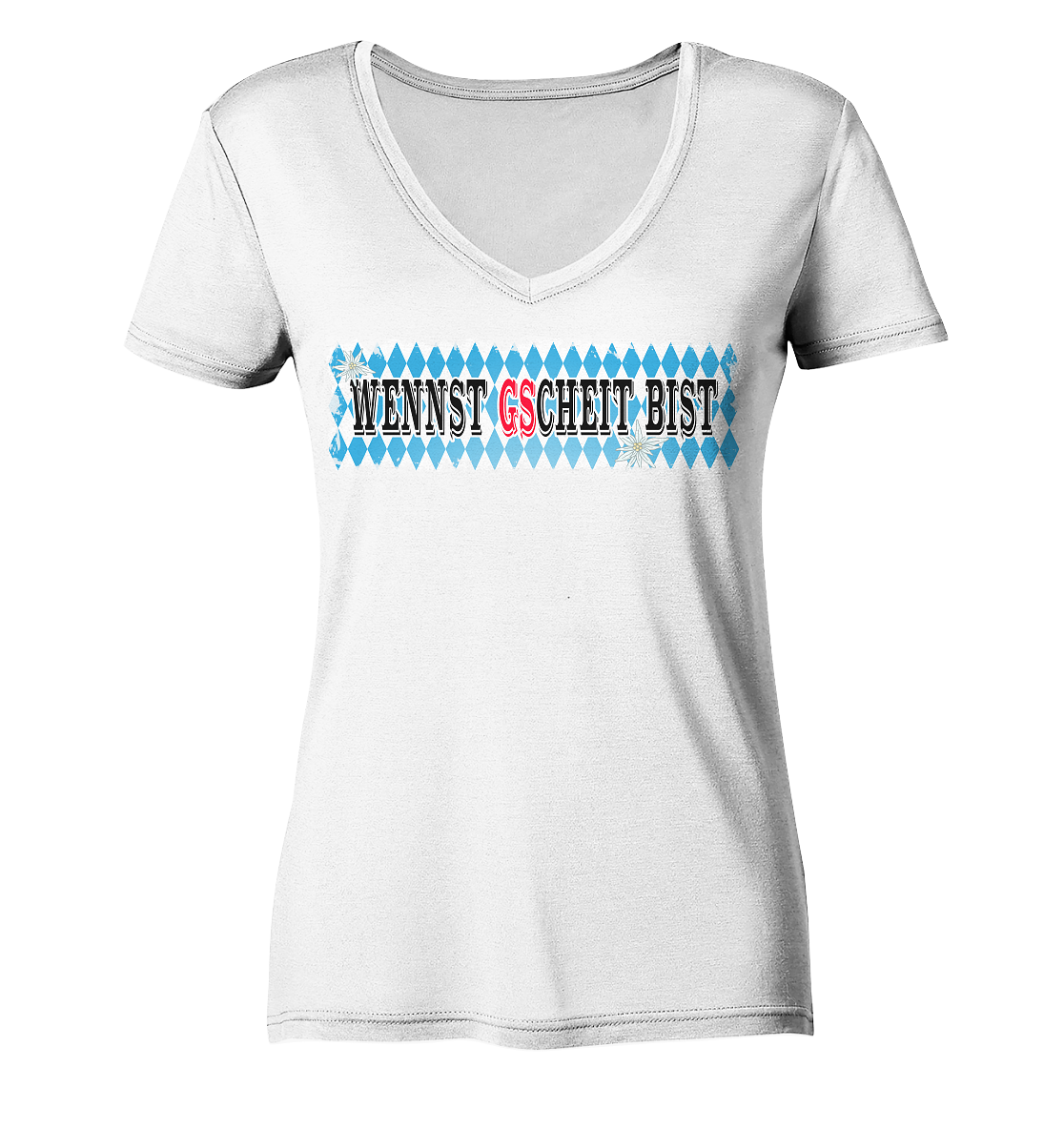 wennst GScheit bist - Spruch für bayrische Adventure Biker - Ladies V-Neck Shirt