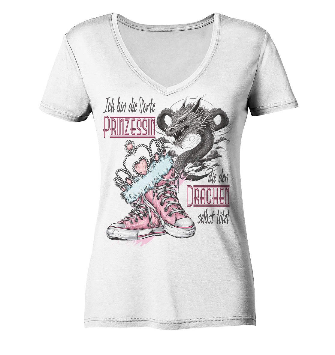 Prinzessin - die den Drachen selbst tötet - Ladies V-Neck Shirt