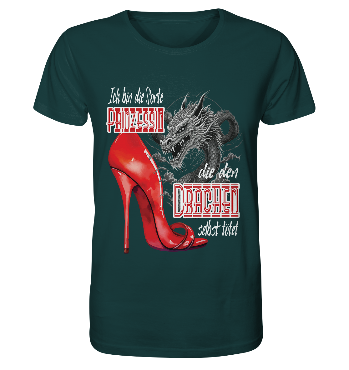 Prinzessin - die den Drachen tötet High Heel - Organic Shirt