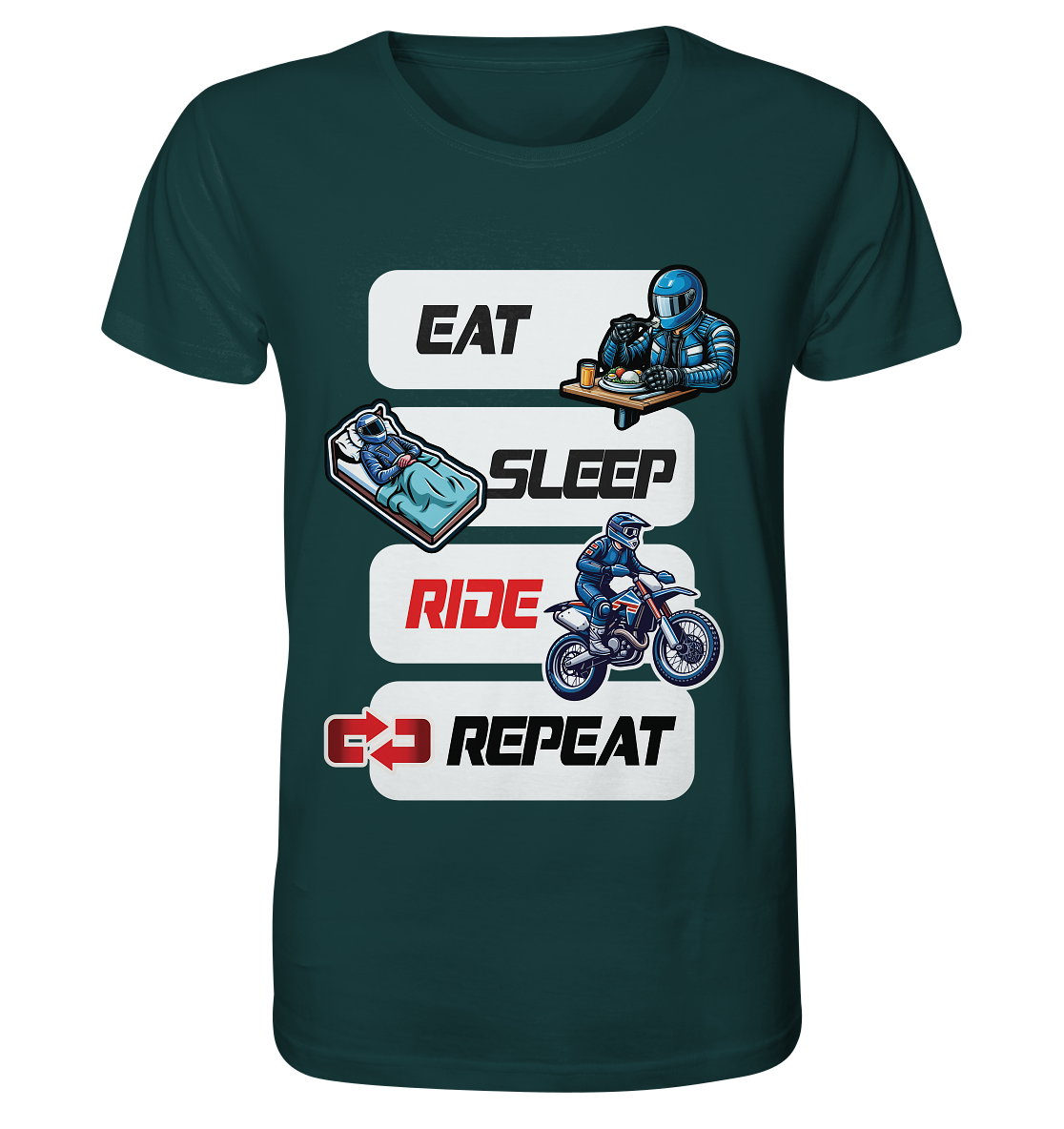 Eat Sleep Ride Repeat - lustiger Biker Spruch Motocross - Organic Shirt