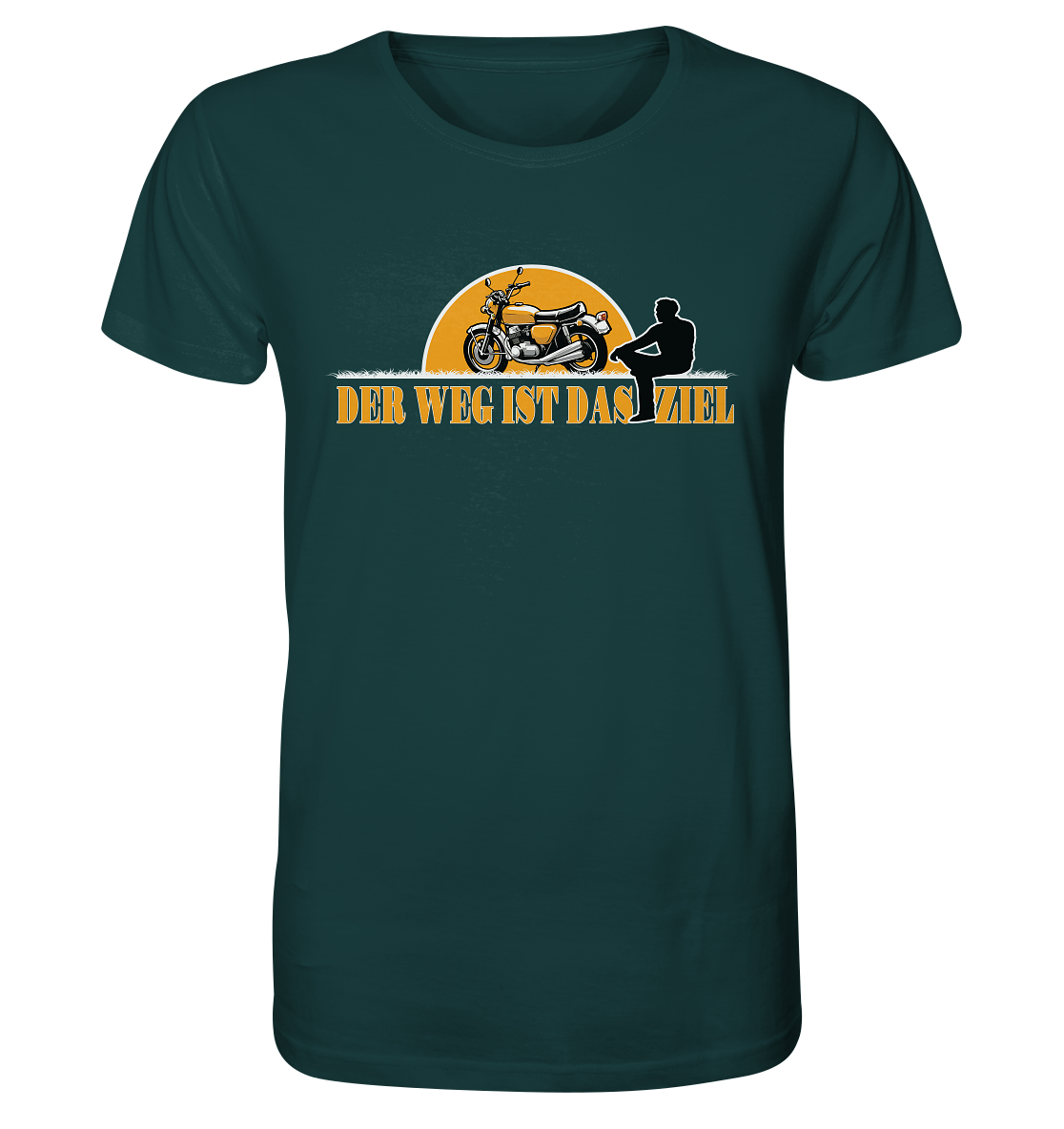 Der Weg ist das Ziel - Spruch für Biker - Organic Shirt