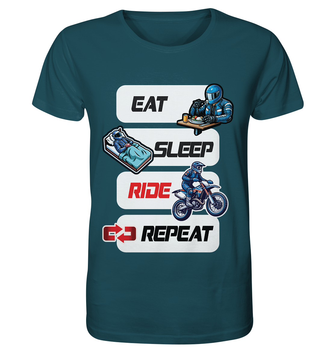 Eat Sleep Ride Repeat - lustiger Biker Spruch Motocross - Organic Shirt