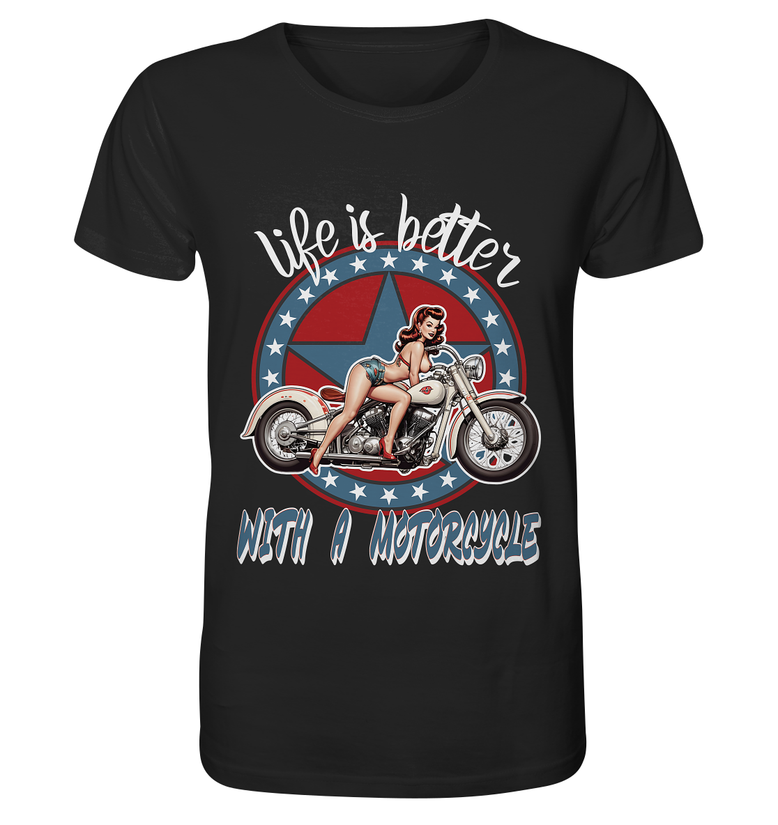 life is better with a motorcycle - Retro Design I - Organic Shirt