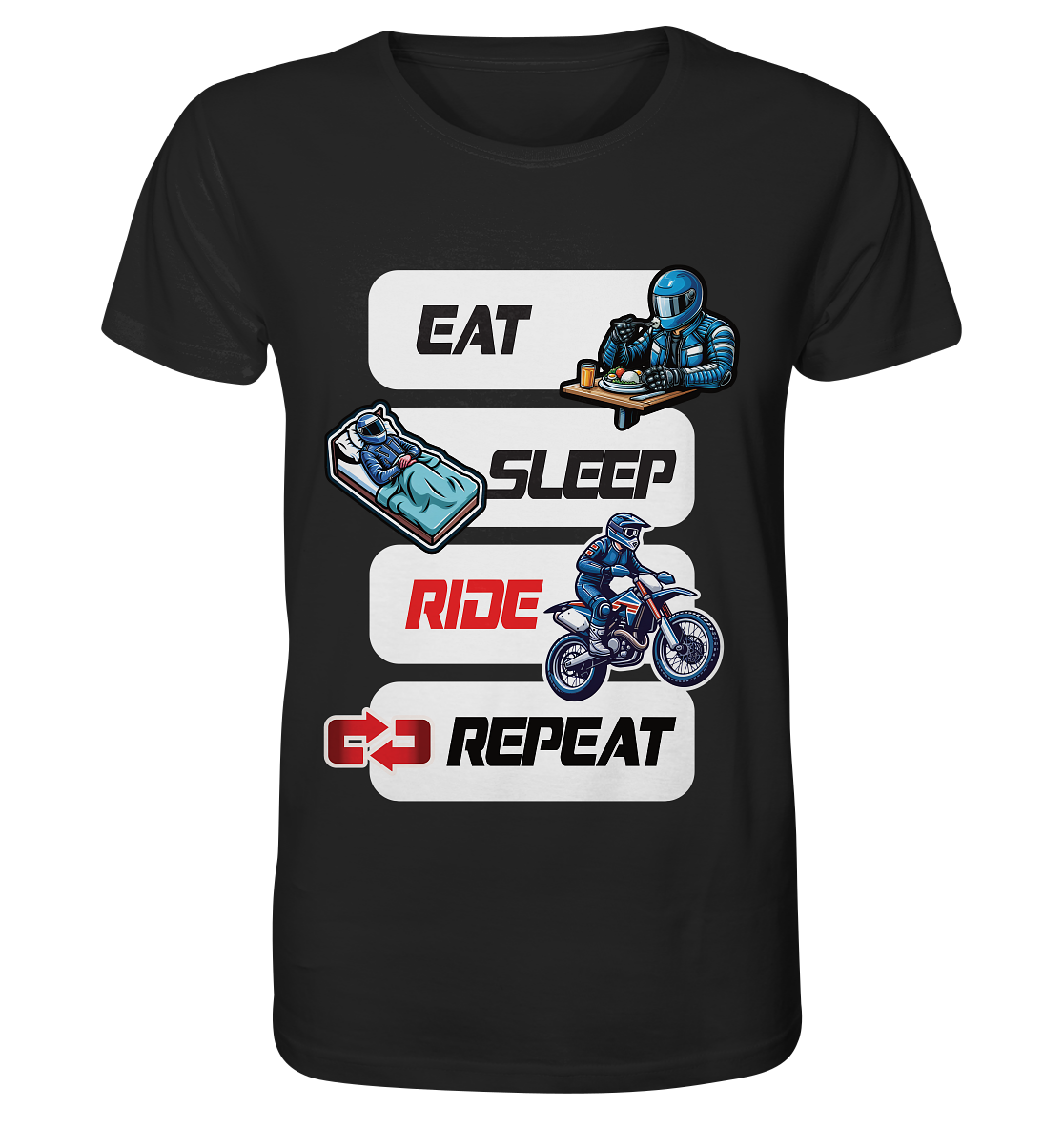 Eat Sleep Ride Repeat - lustiger Biker Spruch Motocross - Organic Shirt