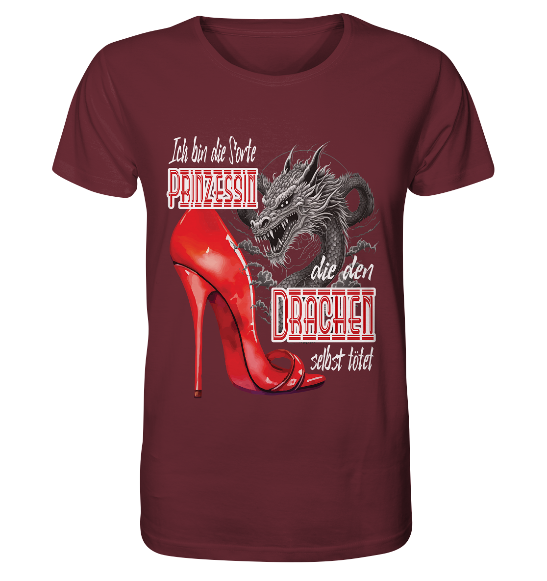 Prinzessin - die den Drachen tötet High Heel - Organic Shirt