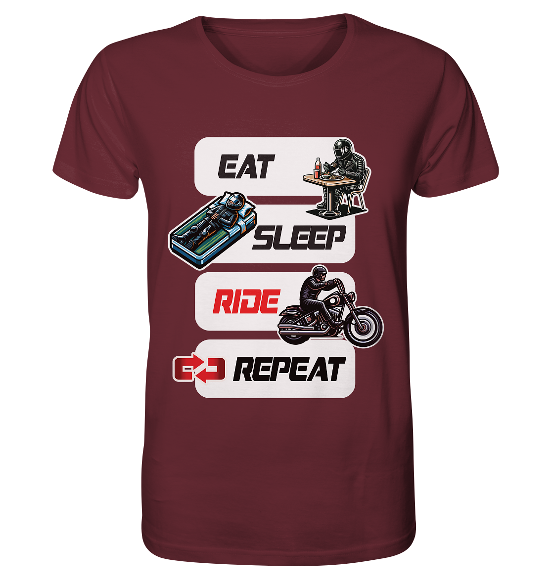 Eat Sleep Ride Repeat - lustiger Biker Spruch Chopper - Organic Shirt